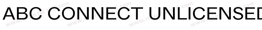 ABC CONNECT UNLICENSEDTRIAL字体转换